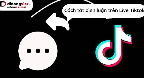 Cách tắt bình luận trên Live Tiktok