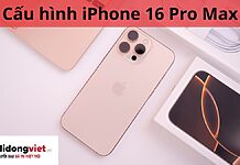 Cấu hình iPhone 16 Pro Max: Bứt phá mạnh mẽ nhất từ trước đến giờ cấu hình iphone 16 pro max