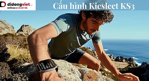 Thông số kỹ thuật đồng hồ thông minh Kieslect KS3 cấu hình Kieslect KS3
