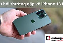 câu hỏi thường gặp về iPhone 13 Pro