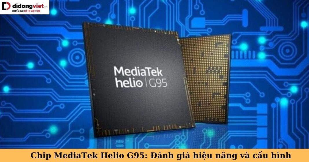 helio g95