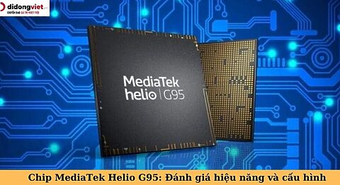 helio g95