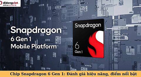 snapdragon 6 gen 1