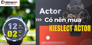 Có nên mua Kieslect Actor