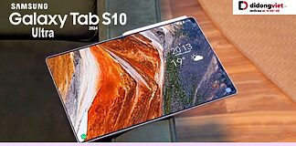 có nên mua Samsung Galaxy Tab S10 Ultra