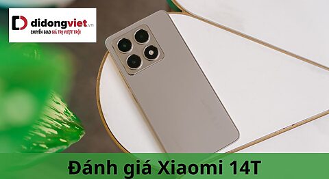 đánh giá xiaomi 14t