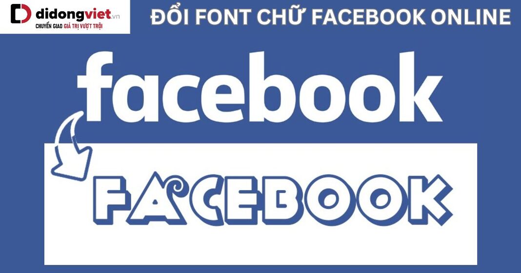 đổi font chữ Facebook online