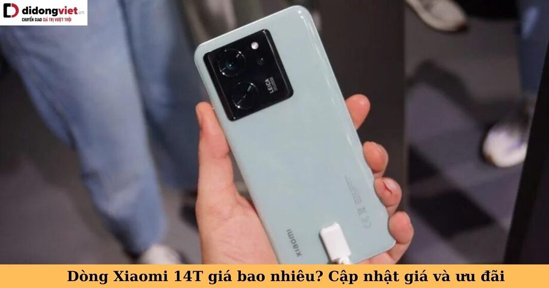 xiaomi 14t giá bao nhiêu