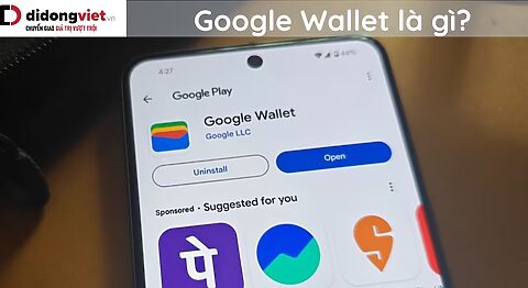 Google Wallet là gì? Phương thức thanh toán mới nhanh chóng và tiện lợi Google Wallet