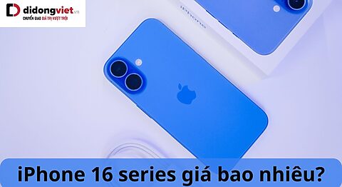 iPhone 16 series giá bao nhiêu? Cập nhật bảng giá iPhone 16 (Plus, Pro, Pro Max) mới nhất tại Di Động Việt kèm nhiều ưu đãi sốc iphone 16 giá bao nhiêu