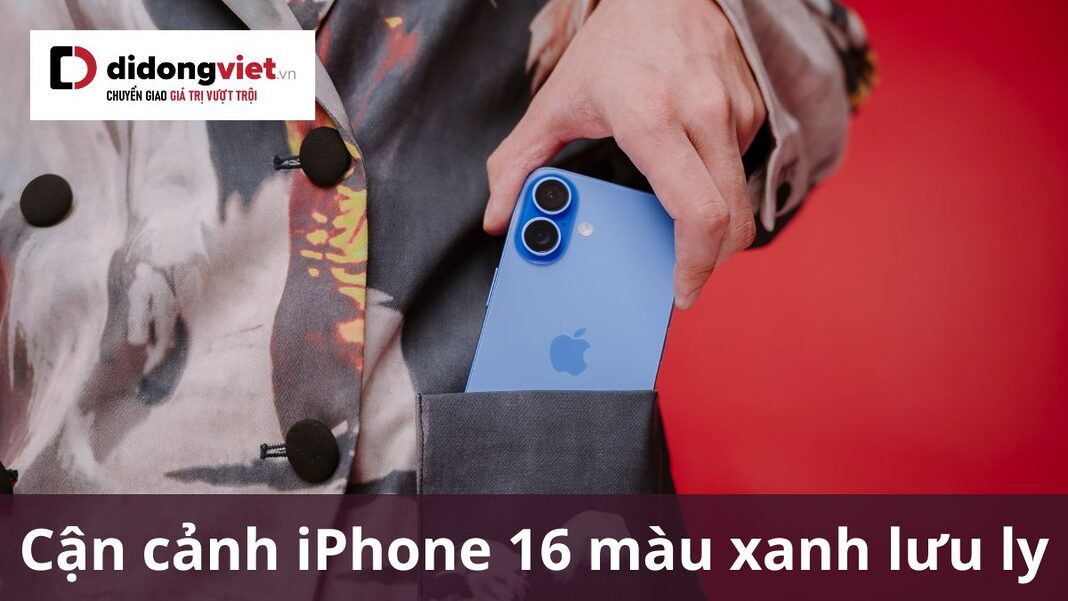 iphone 16 màu xanh lưu ly