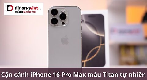 iphone 16 pro max màu titan tự nhiên