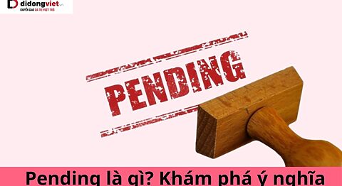 pending là gì
