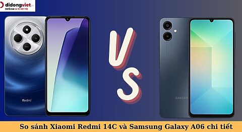 so sánh xiaomi redmi 14c và samsung galaxy a06