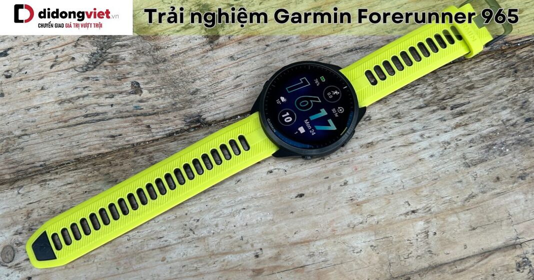 Trải nghiệm Garmin Forerunner 965