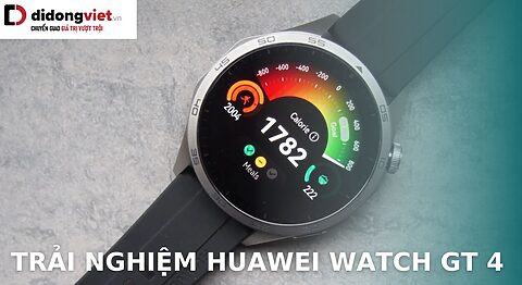 Trải nghiệm HUAWEI Watch GT 4