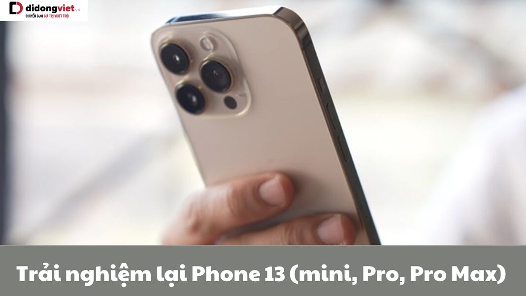 Trải nghiệm iPhone 13