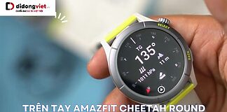 Trên tay Amazfit Cheetah Round