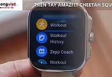 Trên tay Amazfit Cheetah Square