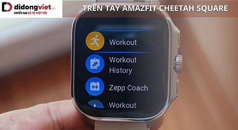 Trên tay Amazfit Cheetah Square