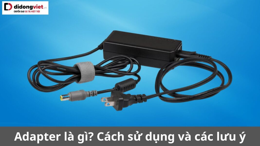 Adapter là gì