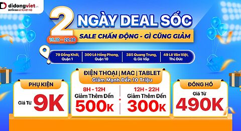 19.10 – 20.10: Điện thoại | Tablet | MacBook giảm thêm đến 500K. Phụ kiện từ 9K