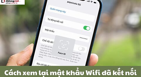 xem lại mật khẩu Wifi đã kết nối