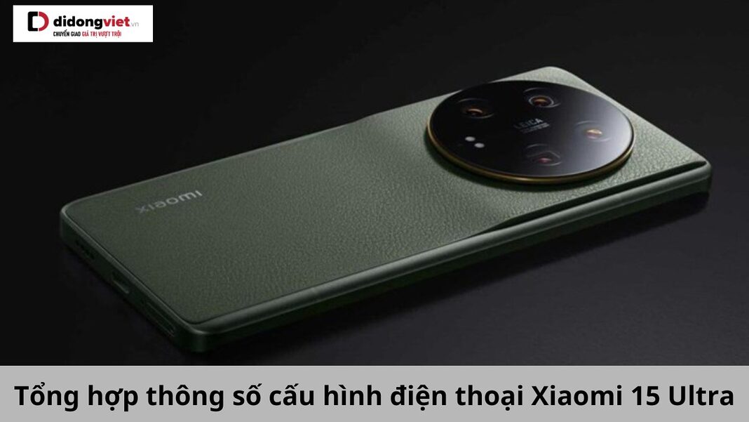 cấu hình xiaomi 15 ultra