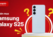 Có nên mua Galaxy S25 lúc này: Đánh giá thực tế và phân luồng người dùng Có nên mua S25