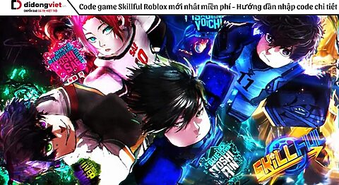 Code game Skillful Roblox mới nhất miễn phí – Hướng dẫn nhập code chi tiết