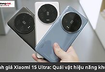 đánh giá xiaomi 15 ultra