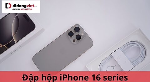 đập hộp iphone 16