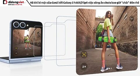 Vũ khí bí mật của GenZ bởi Galaxy Z Fold6/Z Flip6 việc sống ảo chưa bao giờ “chất” đến thế