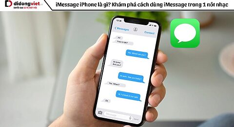 iMessage là gì? Cách dùng iMessage trên iPhone năm 2025