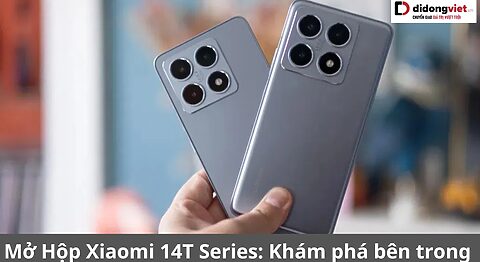 Mở hộp Xiaomi 14T Series: Khám phá bên trong có gì đặc biệt? mở hộp xiaomi 14t