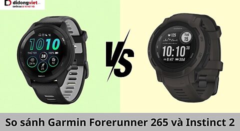 So sánh Garmin Forerunner 265 vs Instinct 2