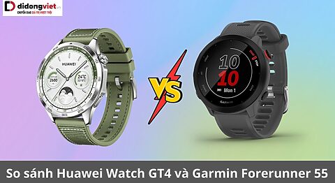 So sánh Huawei Watch GT4 và Garmin Forerunner 55: Chạy bộ mua dòng nào? so sánh huawei gt4 và garmin forerunner 55