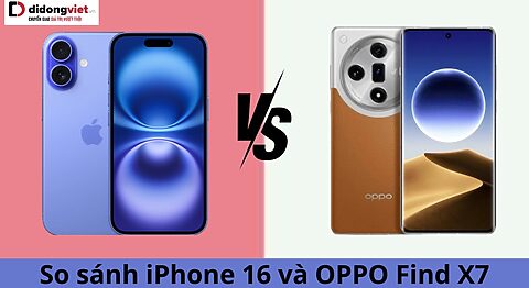 So sánh iPhone 16 và OPPO Find X7: Flagship nào sẽ chiến thắng? so sánh iphone 16 và oppo find x7