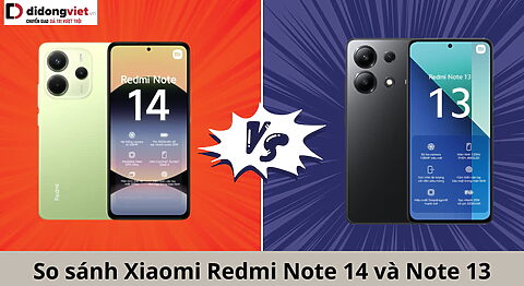 so-sanh-redmi-note-14-va-note-13-di-dong-viet