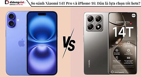 So sánh Xiaomi 14T Pro và iPhone 16: Đâu là lựa chọn tốt hơn?