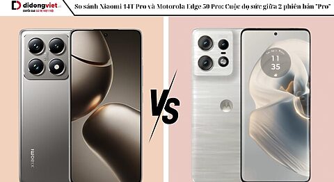So sánh Xiaomi 14T Pro và Motorola Edge 50 Pro: Cuộc đọ sức giữa 2 phiên bản “Pro”