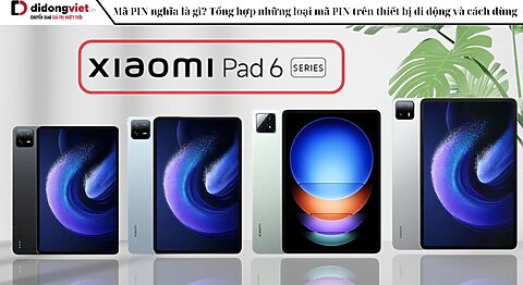 So sánh Xiaomi Pad 6, 6 Pro, 6S Pro và 6 Max có khác biệt gì?