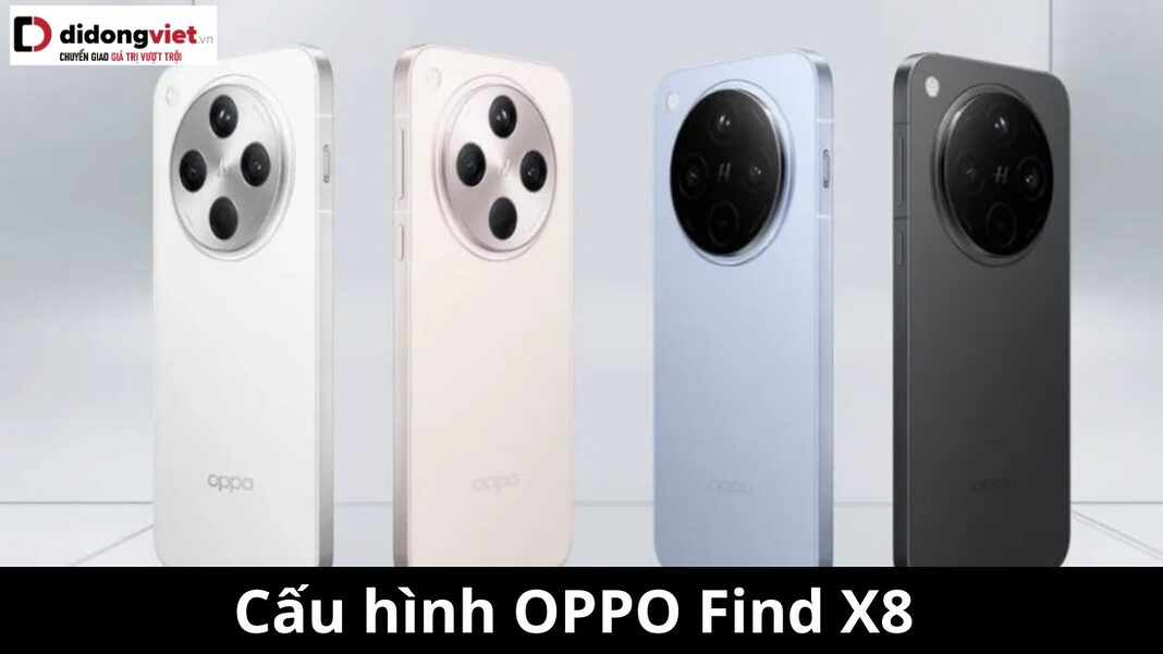 Cấu hình OPPO Find X8