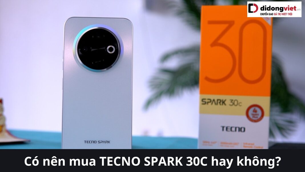 có nên mua tecno spark 30c