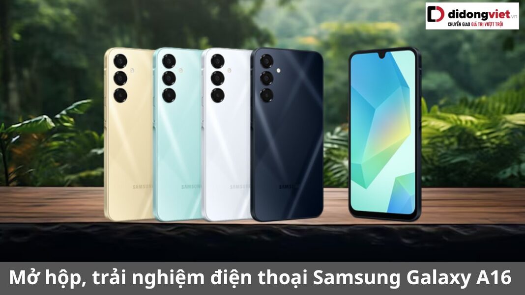 trải nghiệm samsung galaxy a16