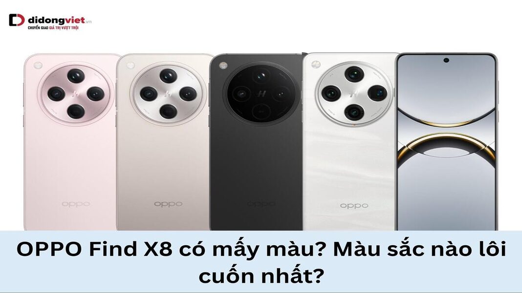 Oppo Find X8 có mấy màu