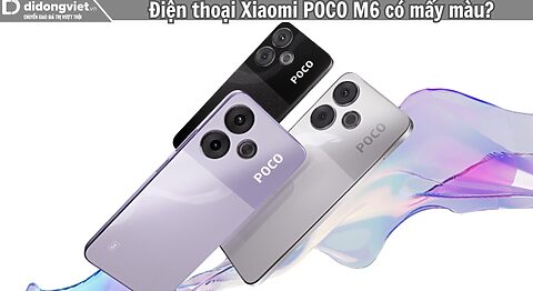 Điện thoại Xiaomi POCO M6 có mấy màu? Cập nhật bảng màu vô cùng ấn tượng