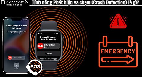 Tính năng Phát hiện va chạm (Crash Detection) là gì? Tất cả mọi thứ bạn chưa biết