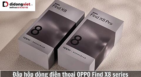 Đập hộp dòng điện thoại OPPO Find X8 series: Mặt lưng độc đáo nhưng liệu có đáng dùng?