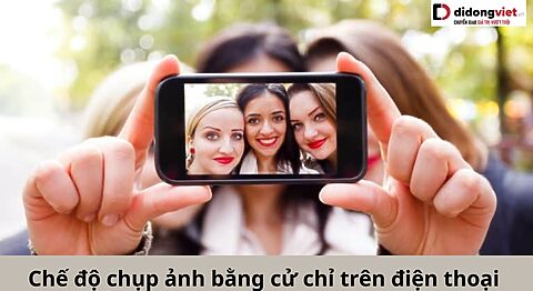 chụp ảnh bằng cử chỉ